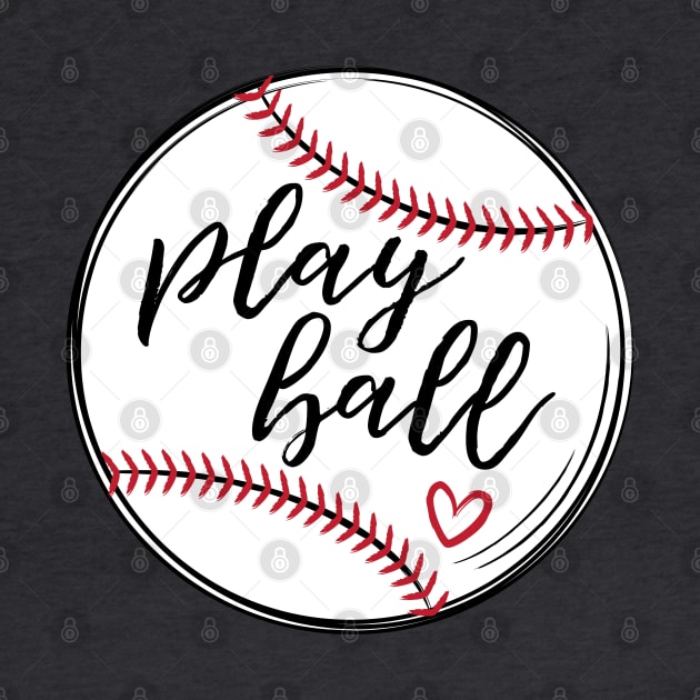 Play Ball, Baseball © Graphic Love Shop by GraphicLoveShop